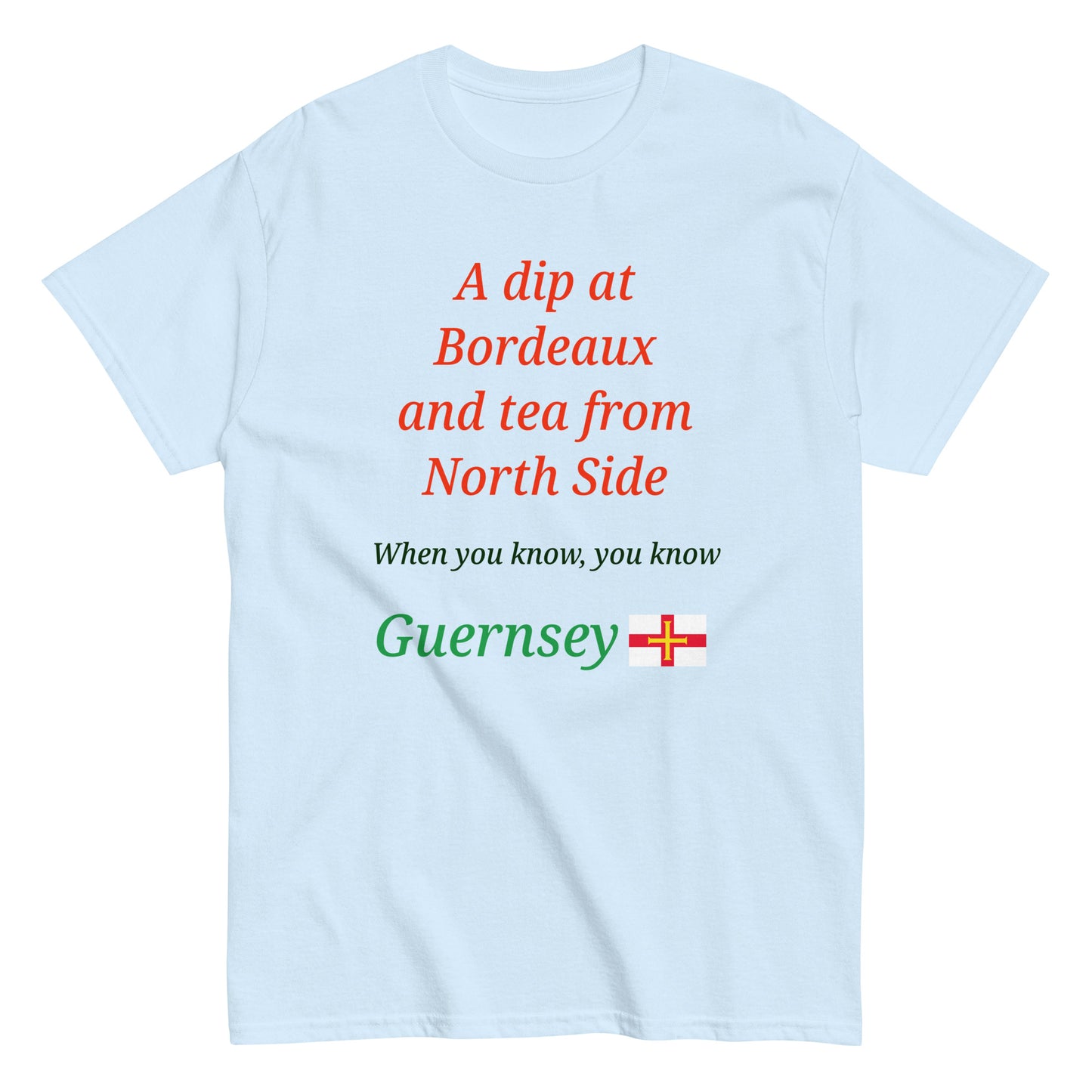 Men's classic tee (A dip at Bordeaux and tea from North Side - When you know, you know)