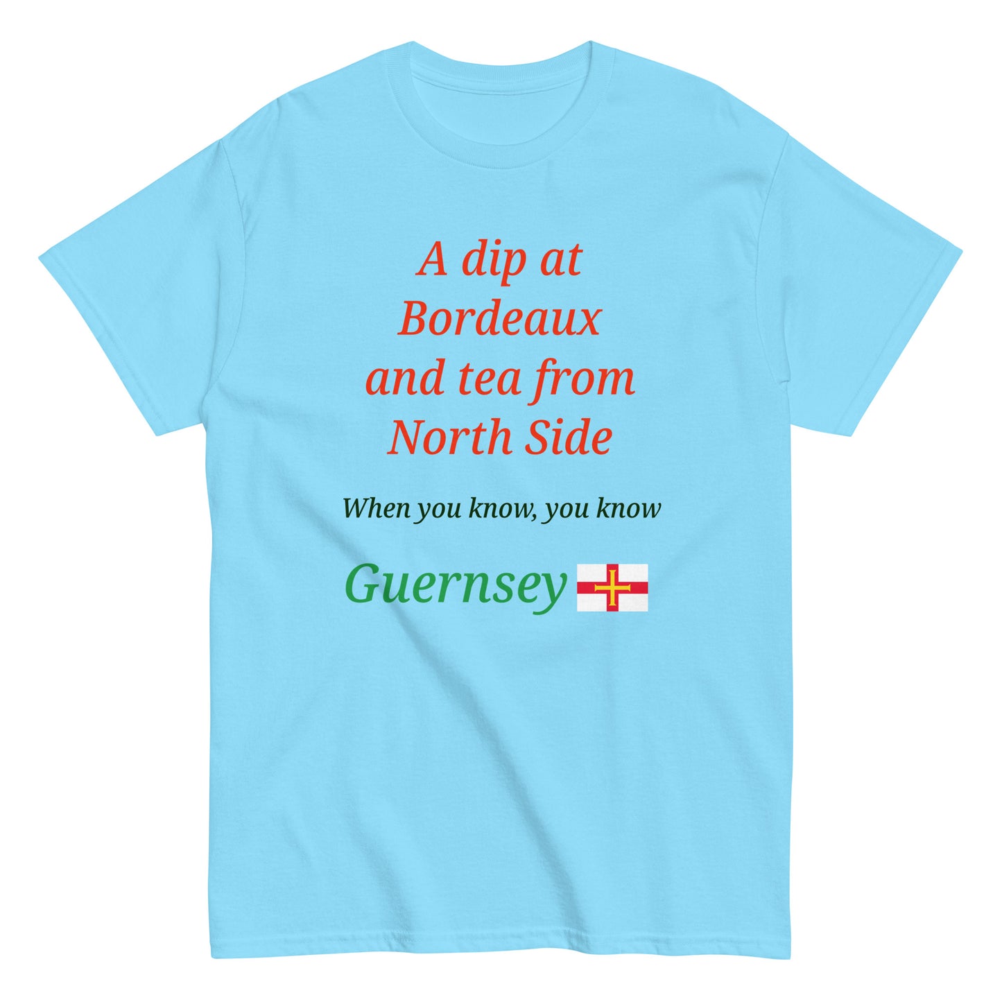 Men's classic tee (A dip at Bordeaux and tea from North Side - When you know, you know)