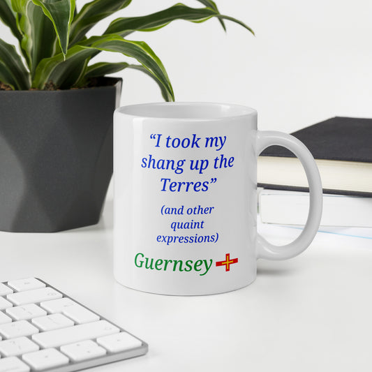 White glossy mug (I took my shang up the Terres - and other quaint expressions)