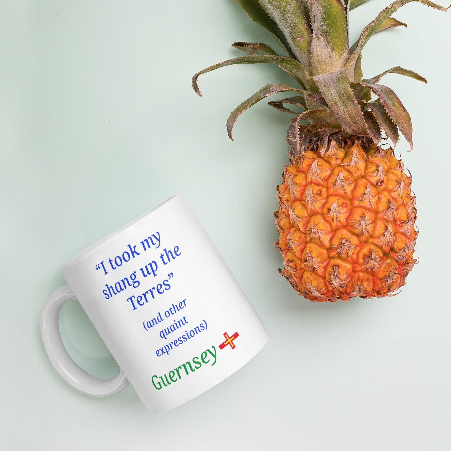 White glossy mug (I took my shang up the Terres - and other quaint expressions)