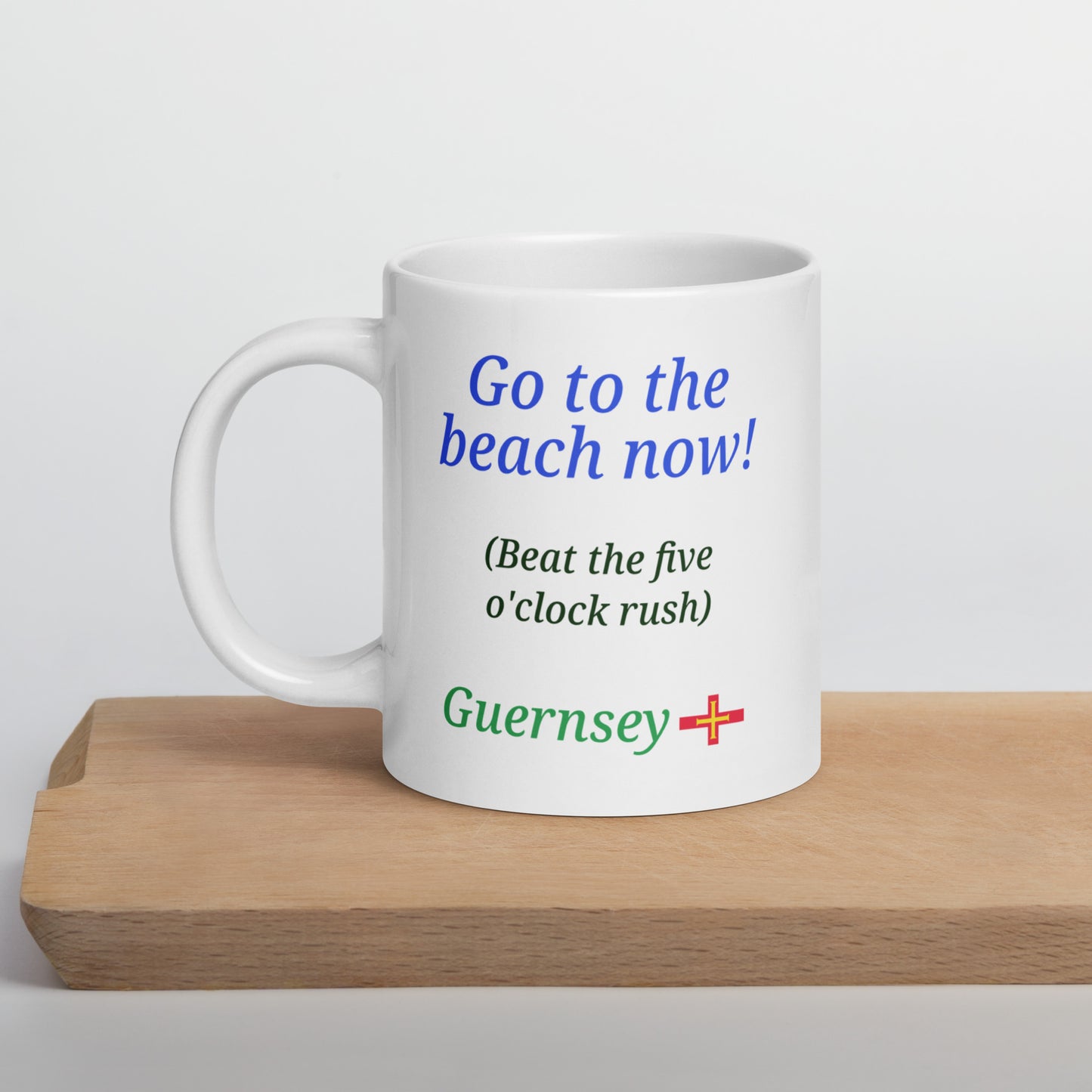 White glossy mug (Go to the beach now - beat the five o'clock rush)